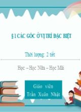 Bài giảng Toán Lớp 7 (Sách Chân trời sáng tạo) - Chương 4 - Bài 1 Các góc ở vị trí đặc biệt - Năm học 2022-2023 - Trần Xuân Nhật